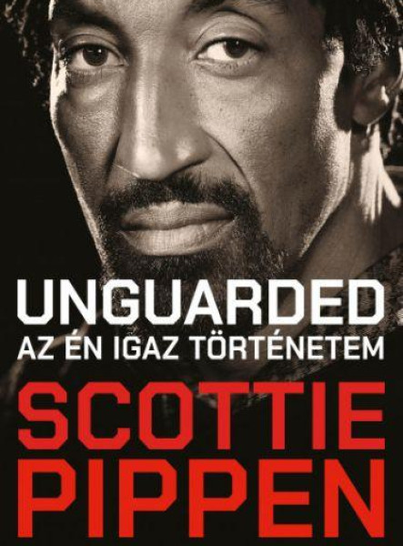 UNGUARDED - AZ ÉN IGAZ TÖRTÉNETEM