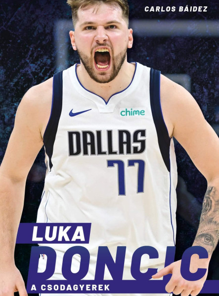 LUKA DONCIC - A CSODAGYEREK