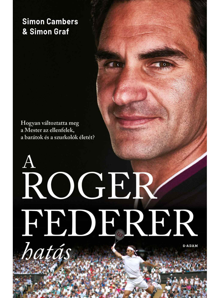 A ROGER FEDERER HATÁS A ROGER FEDERER HATÁS