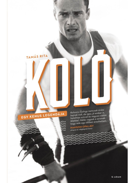 KOLÓ - EGY KENUS LEGENDÁJA