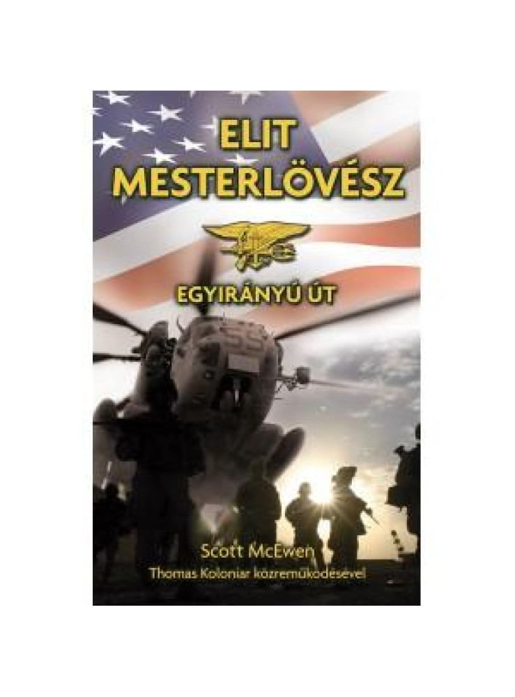 ELIT MESTERLÖVÉSZ -  EGYIRÁNYÚ ÚT