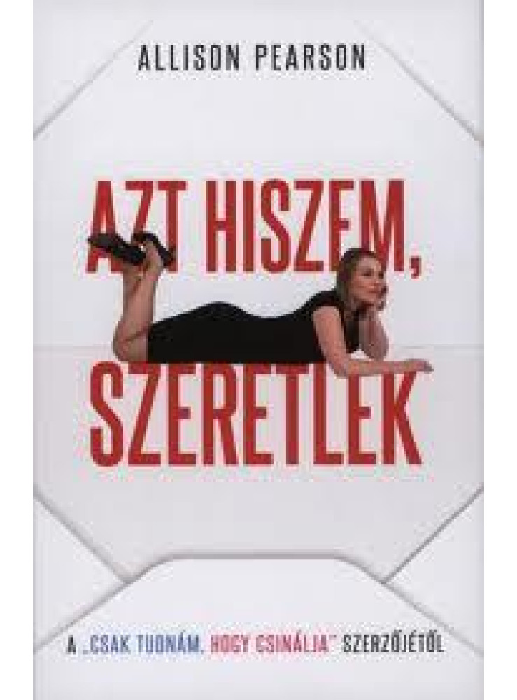 AZT HISZEM, SZERETLEK