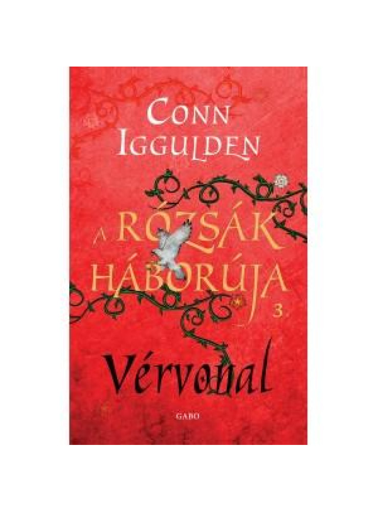 VÉRVONAL - A RÓZSÁK HÁBORÚJA 3.