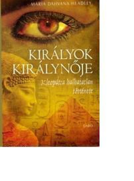 KIRÁLYOK KIRÁLYNŐJE