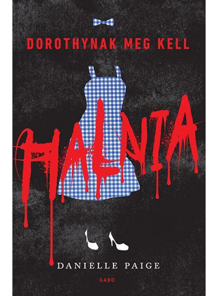 DOROTHYNAK MEG KELL HALNIA