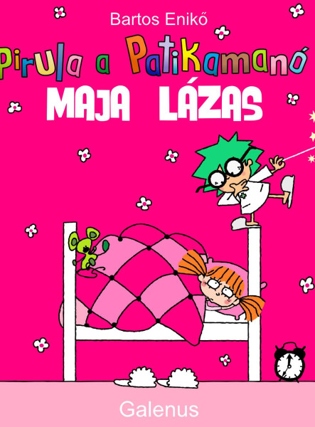 PIRULA, A PATIKAMANÓ - MAJA LÁZAS