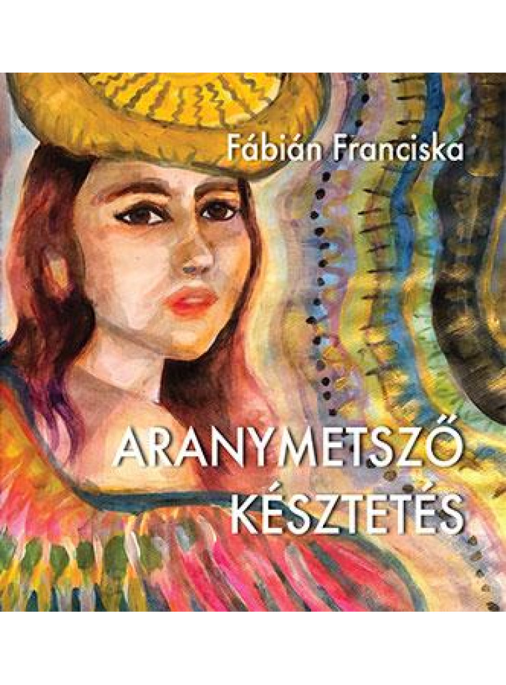 ARANYMETSZŐ KÉSZTETÉS ARANYMETSZŐ KÉSZTETÉS