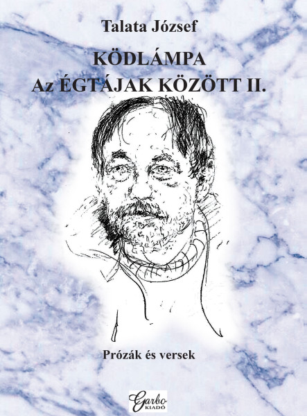 KÖDLÁMPA. AZ ÉGTÁJAK KÖZÖTT II.