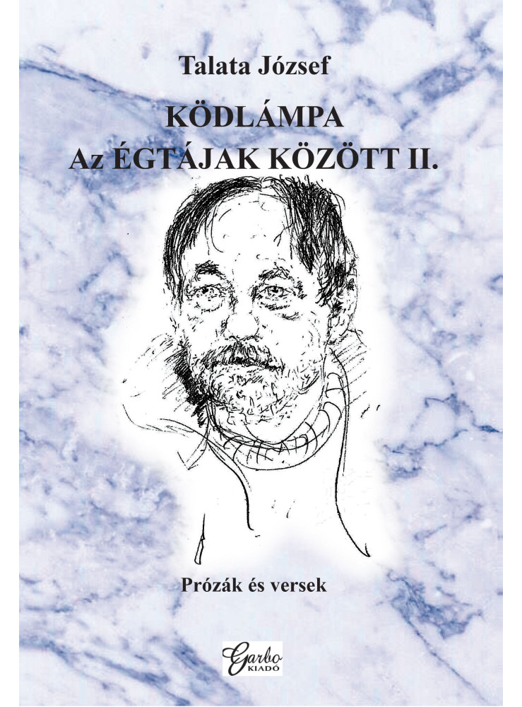 KÖDLÁMPA. AZ ÉGTÁJAK KÖZÖTT II.