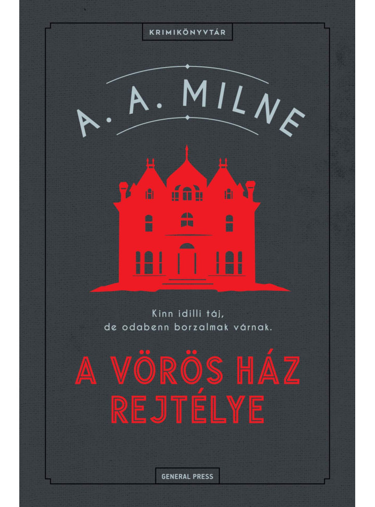 A VÖRÖS HÁZ REJTÉLYE A VÖRÖS HÁZ REJTÉLYE