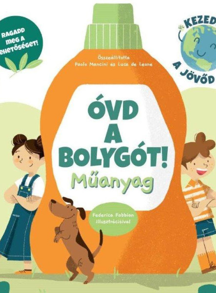 ÓVD A BOLYGÓT! - MŰANYAG