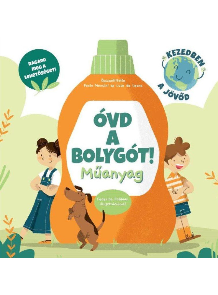 ÓVD A BOLYGÓT! - MŰANYAG