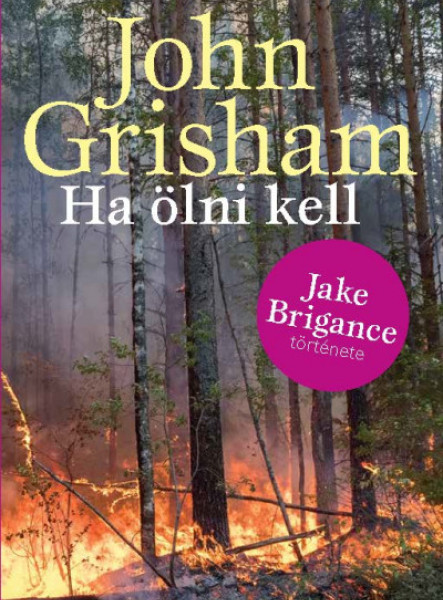 HA ÖLNI KELL (ÚJ BORÍTÓ)