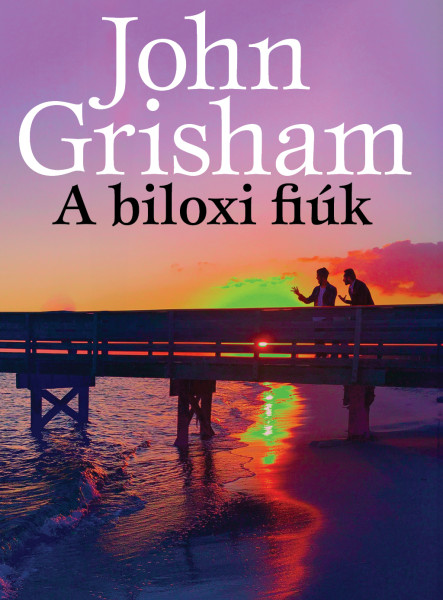 A BILOXI FIÚK