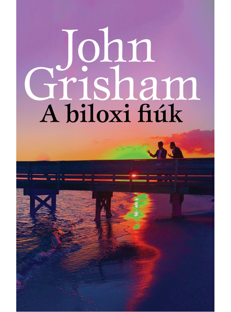 A BILOXI FIÚK