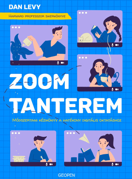 ZOOM-TANTEREM - MÓDSZERTANI KÉZIKÖNYV A HATÉKONY DIGITÁLIS OKTATÁSHOZ