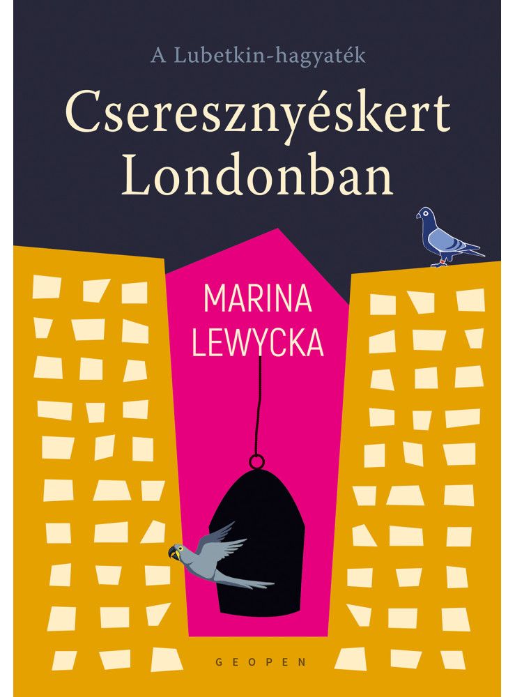 CSERESZNYÉSKERT LONDONBAN - A LUBETKIN-HAGYATÉK CSERESZNYÉSKERT LONDONBAN - A LUBETKIN-HAGYATÉK