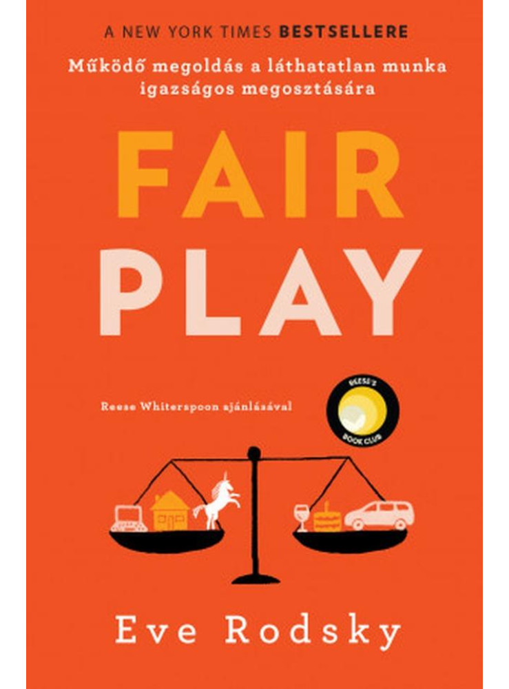 FAIR PLAY - MŰKÖDŐ MEGOLDÁS A LÁTHATATLAN MUNKA IGAZSÁGOS MEGOSZTÁSÁRA FAIR PLAY - MŰKÖDŐ MEGOLDÁS A LÁTHATATLAN MUNKA IGAZSÁGOS MEGOSZTÁSÁRA