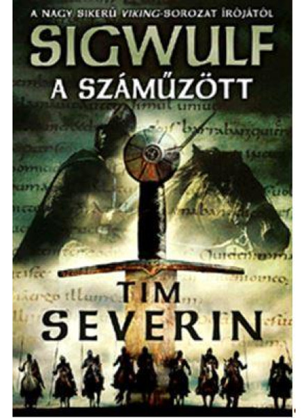 A SZÁMŰZÖTT - SIGWULF 1. KÖNYV
