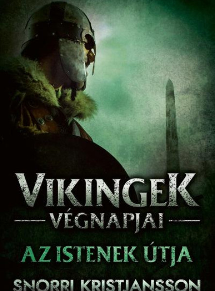 AZ ISTENEK ÚTJA - A VIKINGEK VÉGNAPJAI 3.