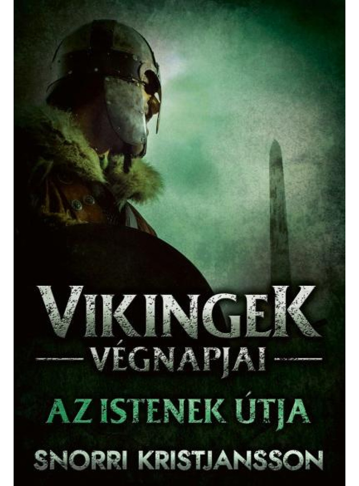 AZ ISTENEK ÚTJA - A VIKINGEK VÉGNAPJAI 3.