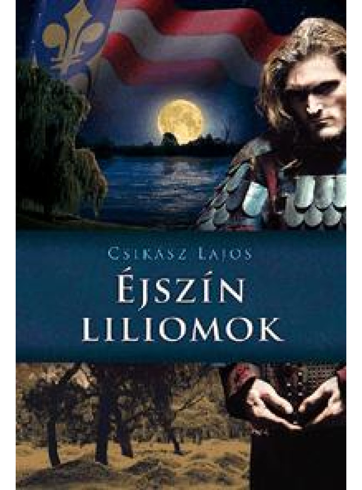 ÉJSZÍN LILIOMOK ÉJSZÍN LILIOMOK