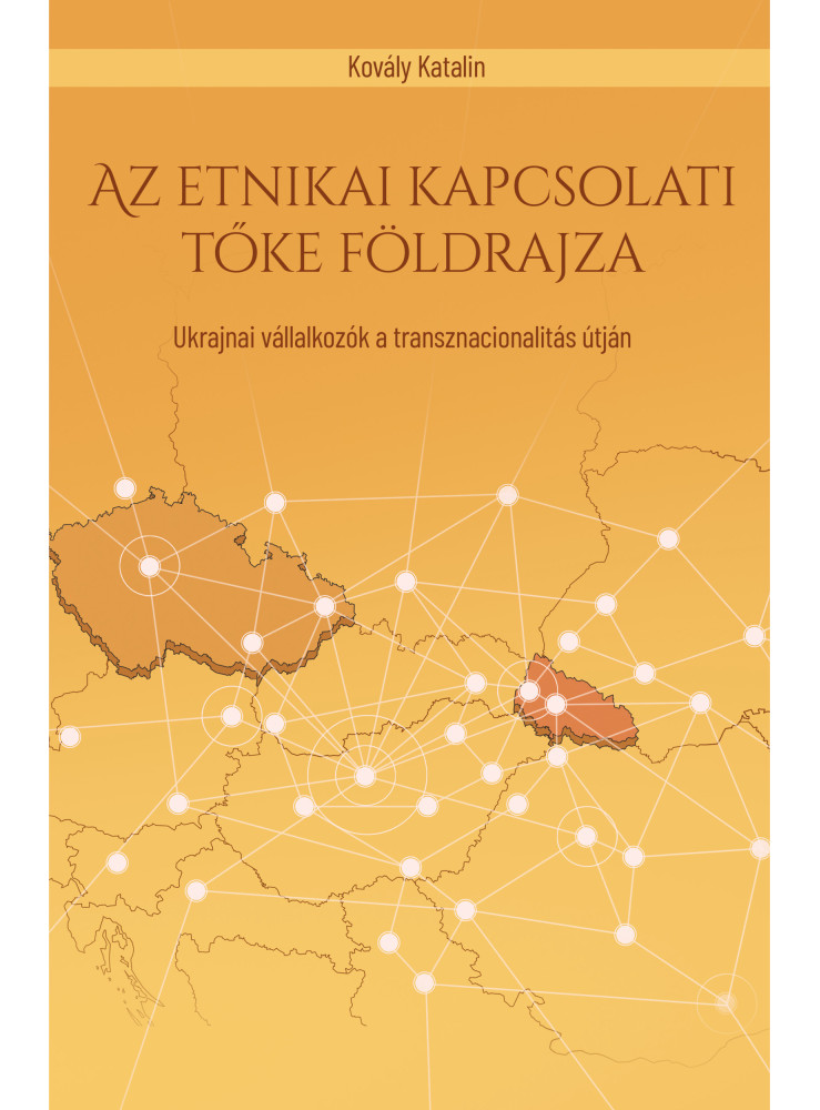 AZ ETNIKAI KAPCSOLATI TŐKE FÖLDRAJZA