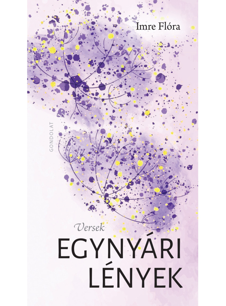 EGYNYÁRI LÉNYEK - VERSEK EGYNYÁRI LÉNYEK - VERSEK