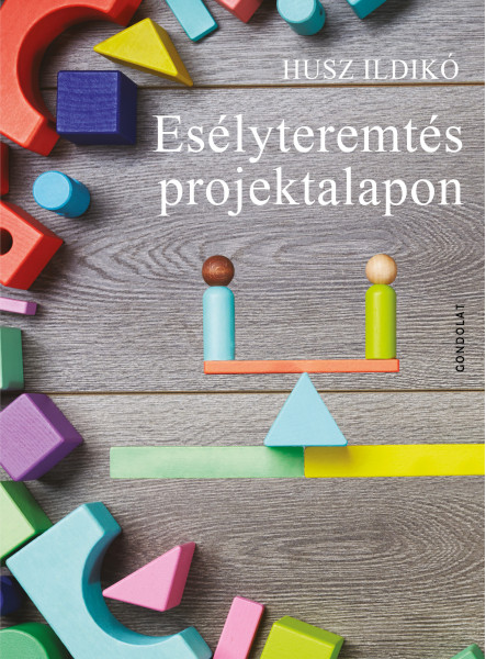 ESÉLYTEREMTÉS PROJEKTALAPON