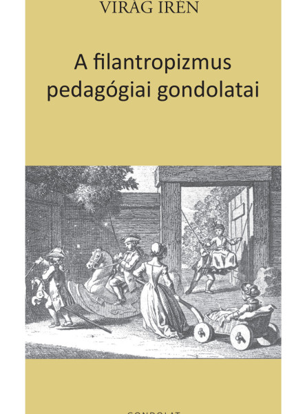 A FILANTROPIZMUS PEDAGÓGIAI GONDOLATAI