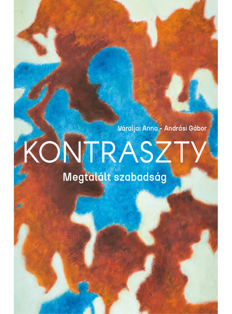 KONTRASZTY - MEGTALÁLT SZABADSÁG (ALBUM)