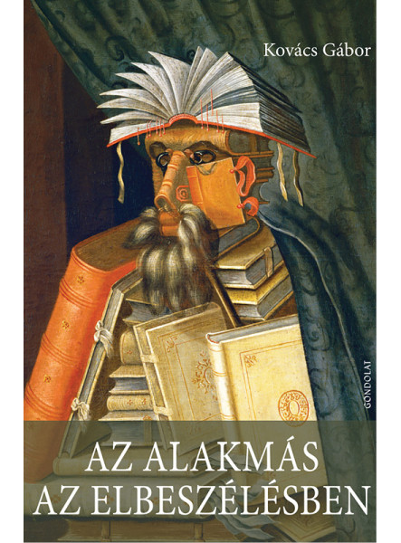 AZ ALAKMÁS AZ ELBESZÉLÉSBEN