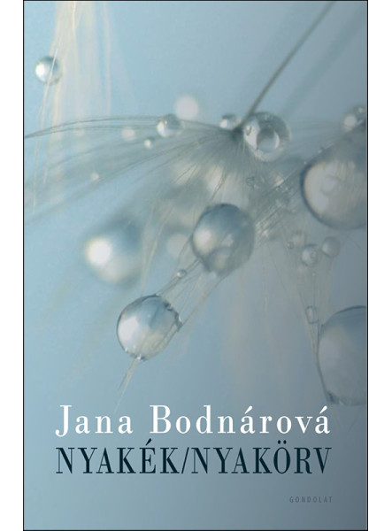 NYAKÉK/NYAKÖRV NYAKÉK/NYAKÖRV