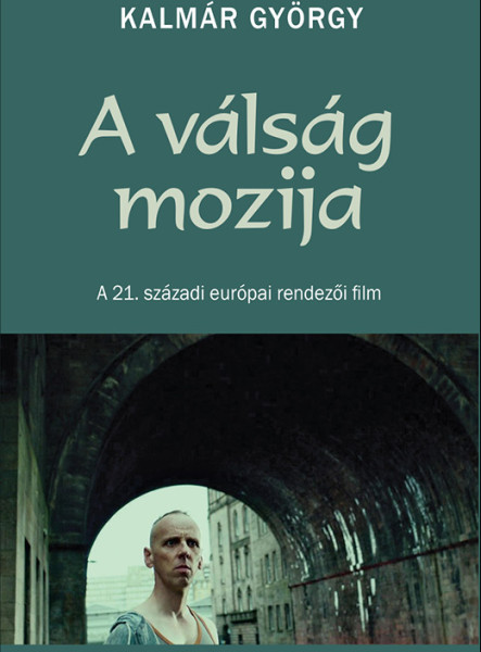 A VÁLSÁG MOZIJA