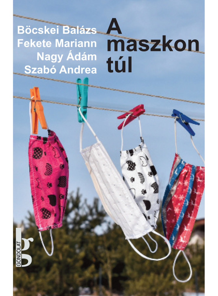 A MASZKON TÚL A MASZKON TÚL