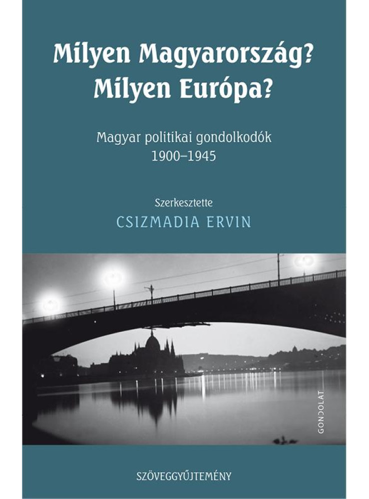 MILYEN MAGYARORSZÁG? MILYEN EURÓPA? MILYEN MAGYARORSZÁG? MILYEN EURÓPA?
