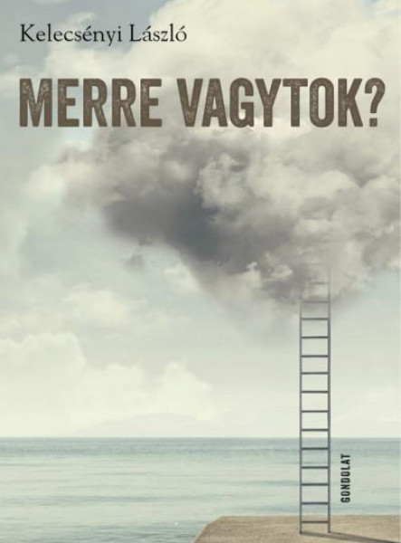 MERRE VAGYTOK?