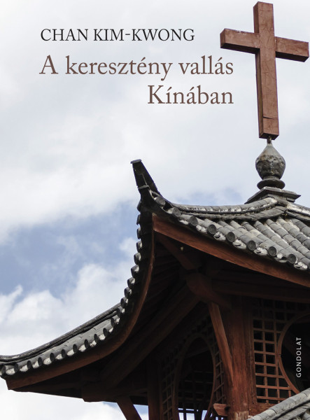 A KERESZTÉNY VALLÁS KÍNÁBAN
