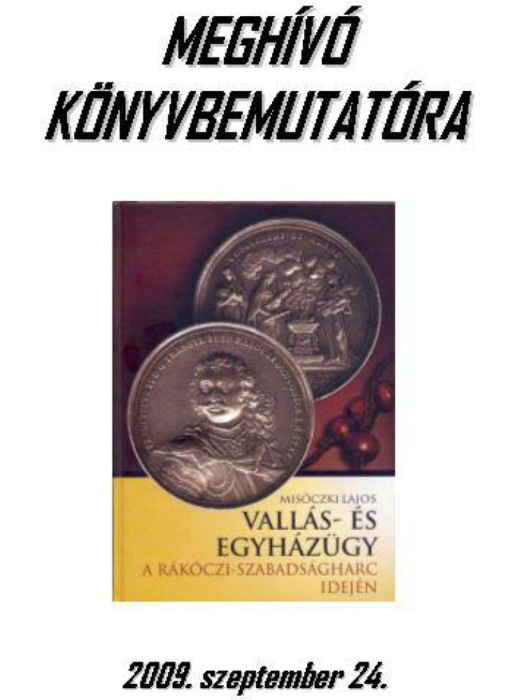 VALLÁS- ÉS EGYHÁZÜGY A RÁKÓCZI-SZABADSÁGHARC IDEJÉN