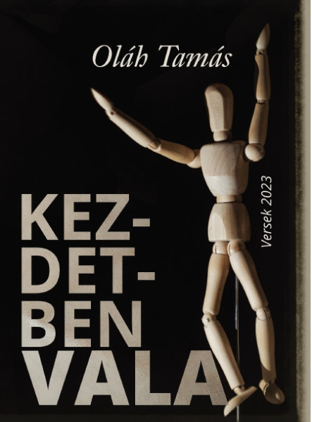 KEZDETBEN VALA - VERSEK 2023
