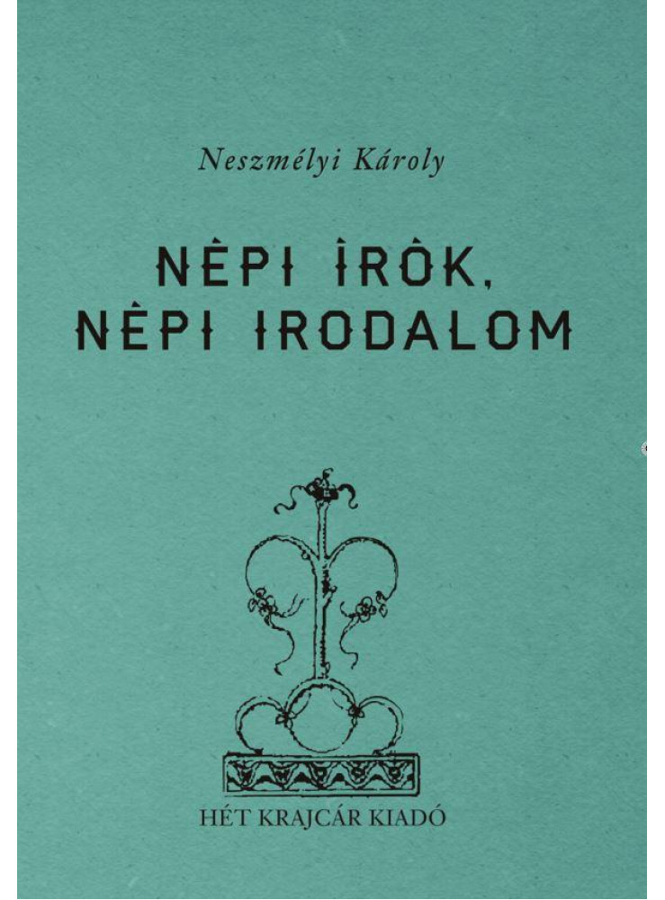 NÉPI ÍRÓK, NÉPI IRODALOM