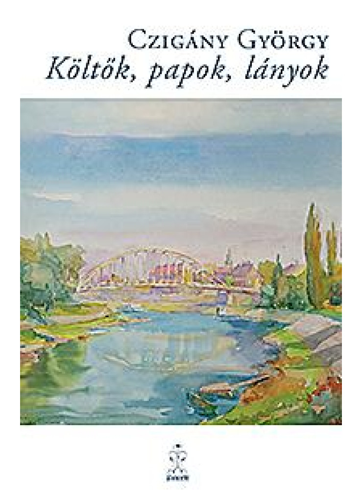 KÖLTŐK, PAPOK, LÁNYOK