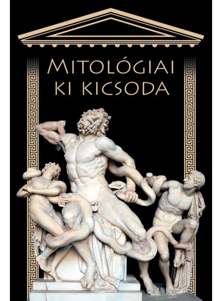 MITOLÓGIAI KI KICSODA MITOLÓGIAI KI KICSODA