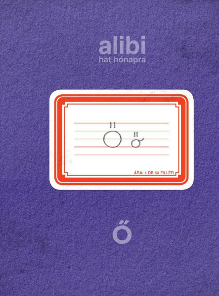 ALIBI HAT HÓNAPRA 25. Ő