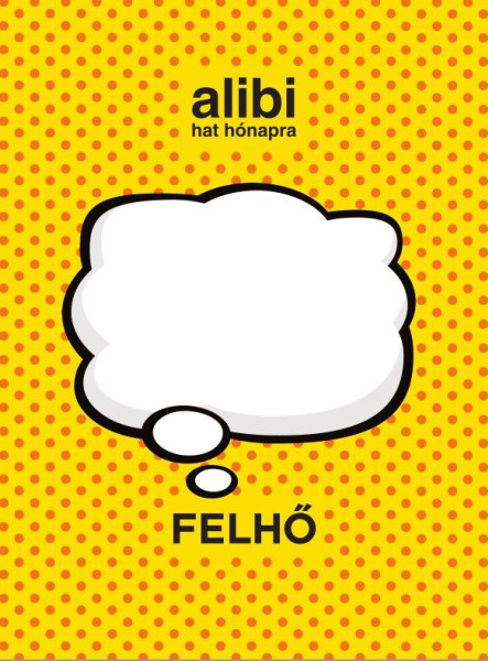 ALIBI HAT HÓNAPRA 19. - FELHŐ