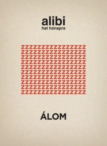 ALIBI HAT HÓNAPRA 12. - ÁLOM