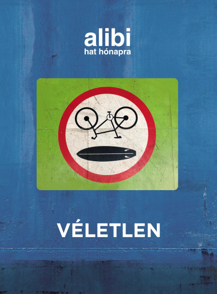 ALIBI HAT HÓNAPRA 22. - VÉLETLEN