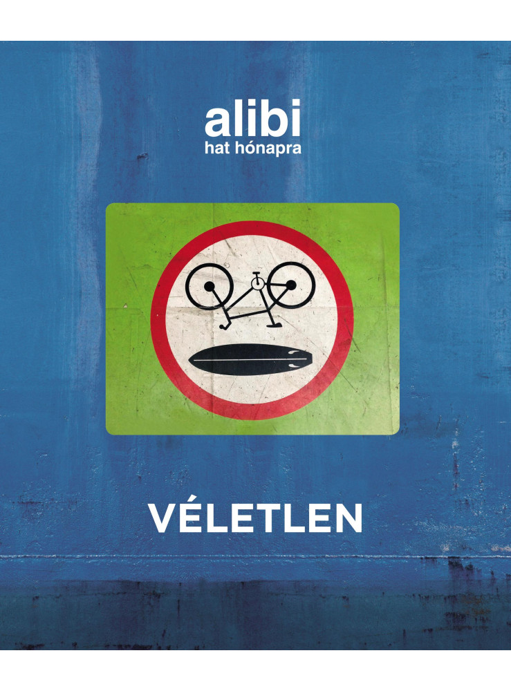 ALIBI HAT HÓNAPRA 22. - VÉLETLEN ALIBI HAT HÓNAPRA 22. - VÉLETLEN
