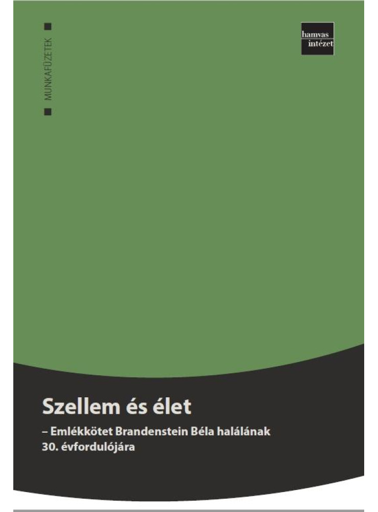 SZELLEM ÉS ÉLET SZELLEM ÉS ÉLET