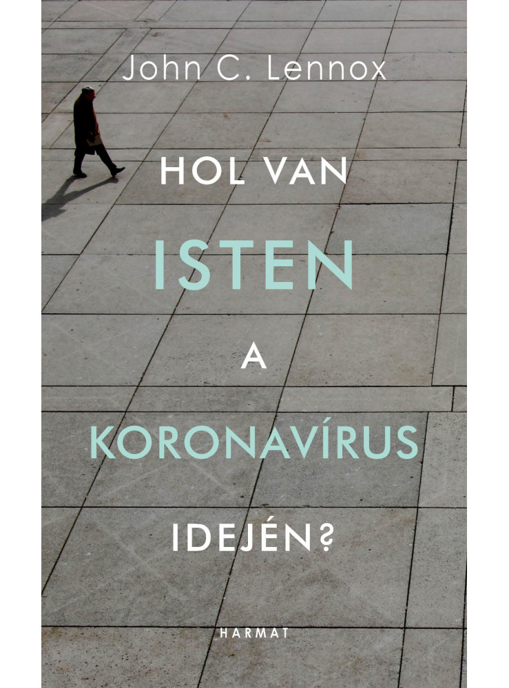 HOL VAN ISTEN A KORONAVÍRUS IDEJÉN?